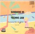 45 TOURS FAX YOURSELF CBS 13255 SUNSHINE 89 / TECHNO JAM - Dance, Techno & House