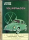 Guide Votre Volkswagen, 1ère Edition, Ed. Pratiques . 100 Pages Photos &amp; Dessins  + Carnet De Bord + Plan De Graissa - Auto