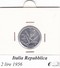 ITALIA   2 LIRE   ANNO 1956  COME DA FOTO - 2 Liras