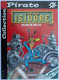 BD GARAGE ISIDORE - 1 - Salade De Bielles - Rééd. 2001 Pirate - Garage Isidore