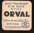 TRES RARE SOUS BOCK. FIN DES ANNEES 60 ORVAL BIERES DE QUALITE DES R. R. P. P TRAPPISTES - Sous-bocks