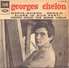 45 TOURS GEORGES CHELON PATHE EG 1002 MORTE SAISON / DEMAIN / ALORS JE SUIS PARTI / MERCI POUR TES BONS VOEUX - Sonstige - Franz. Chansons