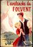 Collection Heures Joyeuses N° 102 - L´avalanche Du Folvent - Colette Nast - ( 1956 ) - Bibliotheque De L'Amitie