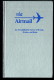 Via Airmail  - An Aerophilatelic Survey Of Events, Routes, And Rates - American Air Mial Society  - Chicago 1992 - Air Mail And Aviation History