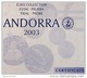 ANDORRA 2003 - 9 Verschiedene Probe/Pattern-Euro 1 Cent Bis 5 Euro - Non Classés