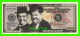 BILLETS , ONE MILLION DOLLARS -  LAUREL &amp; HARDY - UNITED STATES OF AMERICA - - Altri & Non Classificati