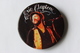 Rare Grand Badge Vintage Eric CLAPTON Années 70 - Varia