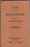 Cours De Trigonometrie (par Une Réunion De Professeurs )  1933  263 Pages Paris - Sciences