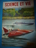 1951 SCIENCE Et VIE  N° 408-->Les PEYOLT Plante De Légende; La Coque Plate Est Plus Rapide;Le Caoutchouc Conducteur;etc - Wetenschap