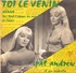 45 TOURS PAT ANDREW TRIANON 4348 TOI LE VENIN / VENUS / TOI TOUT L AMOUR DU MONDE / IO - Instrumental