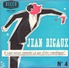 45 TOURS JEAN RIGAUX DECCA 460705 IL VAUT MIEUX ENTENDRE CA QUE D ETRE SOURDINGUE - Humour, Cabaret