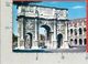 CARTOLINA NV ITALIA - ROMA - Arco Di Costantino - 10 X 15 - Altri Monumenti, Edifici
