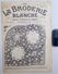 ©15-10-1921 LA BRODERIE BLANCHE EMBROIDERY BORDUURWERK STICKEREI RICAMO DMC CROSS STITCH Dentelle POINT DE CROIX R41 - Cross Stitch