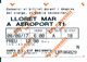 Biglietto  - LLORET MAR  A  AEROPORT  T1  -  COSTA BRAVA  -  Anno  2017. - Europa