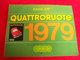 CALENDARIO AUTO Automobili QUATTRORUOTE 1979 FIAT BUGATTI MEREDES CITROENALFA ROMEO E ALTRI MARCHI - Grand Format : 1971-80