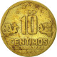 Monnaie, Pérou, 10 Centimos, 1993, Lima, TB+, Laiton, KM:305.1 - Pérou
