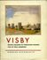 Suède : Visby Water Colours By Boberg, Text By Lundberg (1939) - Voyage/ Exploration