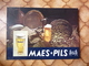 Brasserie - Carton 44 X 31 Cm - MAES PILS - Plaques En Carton