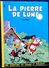 Peyo - Johan Et Pirlouit N° 4 - La Pierre De Lune - Éditions Dupuis - ( 1970 ) . - Johan Et Pirlouit