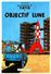 HERGE - Les Aventures De Tintin - Objectif Lune - Hergé