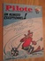 BD314 Revue PILOTE N°330 Du 17 FEVRIER 1966 .    Couverture GOTLIB VIVE LA NEIGE , Avec Son Superbe PILOTORAMA : CE QUE - Pilote