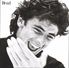 CD  Patrick Bruel  "  Quoique  " - Sonstige - Franz. Chansons