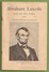 United States Of America - Abraham Lincoln From His Own Words And Contemporary Accounts - USA - Other & Unclassified