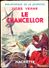 Jules Verne - Le Chancellor - Bibliothèque De La Jeunesse - ( 1934 ) . - Bibliotheque De La Jeunesse