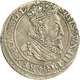 05148 Polen: Sigismund III. Vasa 1587-1632: Lot 2 Stück;  6 Gröscher 1599 Und 6 Gröscher 1627, Kopicki 1245,1266, Sehr S - Pologne