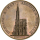 05507 Medaillen Deutschland - Geographisch: Straßburg Elsass: Bronzemedaille 1834, Stempel Von Kirstein Und Emmerich Auf - Autres & Non Classés