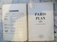 Petit Livre Fascicule à Spirale Paris PLAN ( Métro Rue Cartes Arrondissement ) Publicité Citroën  Editions Epic - Maps/Atlas