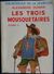 Alexandre Dumas - Les Trois Mousquetaires ( Tome II ) - Bibliothèque De La Jeunesse - ( 1951 ) . - Bibliotheque De La Jeunesse