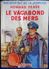 Howard Pease - Le Vagabond Des Mers - Bibliothèque De La Jeunesse - ( 1951 ) . - Bibliotheque De La Jeunesse