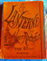 Journal Satirique. La Lanterne, Par Henri Rochefort. 6 Numéros De 1868 - 1850 - 1899