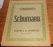 Schumann. Album De La Jeunesse.Pour Piano. - Partituren