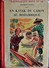 Maurice Patry - En Kayak Du Gabon Au Mozambique  - Bibliothèque Rouge Et Or Souveraine - ( 1955 ) . - Bibliothèque Rouge Et Or