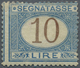 * Italien - Portomarken: 1870: 10 Lire Segnatasse Blue And Brown, Typical Shifted Perforation, Short Dents, Slig - Taxe