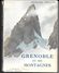 LIVRE GRENOBLE ET SES MONTAGNES / COUVERTURE SAMIVEL J-J. CHEVALLIER EDIT. ARTHAUD EDITE EN 1938 - Rhône-Alpes