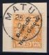 Deutsch-Neuguinea: Mi Nr 5a Cancel MATUPI  Friedemann Stempel 17 Signed AP  BPP Signiert /signed/ Signé Dr Lantelme - Nuova Guinea Tedesca