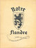 Livret NOTRE FLANDRE De 1953 Complet Comprenant 24 Pages Imprimerie BAILLY * J KLAAS - Autres & Non Classés