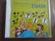 TINTIN  / CD  EN AVANT LA MUSIQUE  /  LES CHANSONS DANS LES AVENTURES DE TINTIN  2007  CHRISTAL MUSIC NEUF - Cassettes & DVD