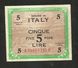 ITALIA - 5 Lire - Allied Military Currency 1943 (BILINGUE) - Occupazione Alleata Seconda Guerra Mondiale