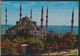 °°° 8672 - TURKEY - ISTANBUL - SAHESERLERI - SULTANAHMET CAMII - 1974 With Stamps °°° - Turchia