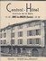 19---BORT LES ORGUES--CENTRAL-HOTEL---dépliant 3 Volets----voir 6 Scans - Autres & Non Classés