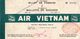 AIR  VIETNAM  -  Billet De Passage - Viet - Nam - Hang - Khong - Cong- Ty -   SAIGON  1953 - Autres & Non Classés