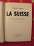 La Suisse. Thomas Estener. Fernand Nathan 1951. Illust Anyval - Sin Clasificación