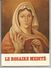 LE ROSAIRE MEDITE Selon Les Intentions De Notre Dame De Fatima - 1980 - Religion