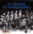 Guerre 39 45 : Nuremberg Face à L'histoire (complet De Son Dvd) Par Delpla (ISBN 2841877817 EAN 9782841877812) - War 1939-45