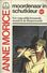 MOORDENAAR IN SCHUTKLEUR - ANNE MORICE - WEEGSCHAAL DETECTIVE SERIE N° 6 - 1e Druk 1982 - Détectives & Espionnages