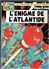 L ENIGME DE L ATLANTIDE LES AVENTURES DE BLAKE ET MORTIMER EDITION 1982 EDGAR P JACOBS - Blake & Mortimer